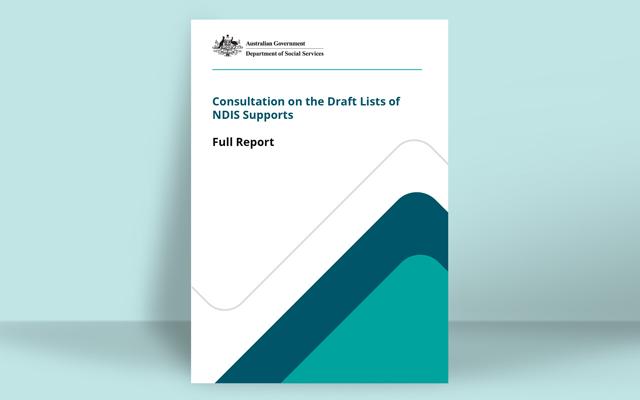 Consultation on the Draft Lists of NDIS Supports Full Report