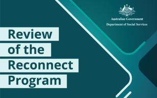 Australian Government Department of Social Services Review of the Reconnect program