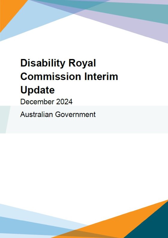 Disability Royal Commission Update. December 2024. Australian Government.