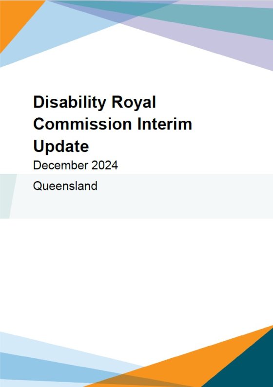 Disability Royal Commission Update. December 2024. Queensland.