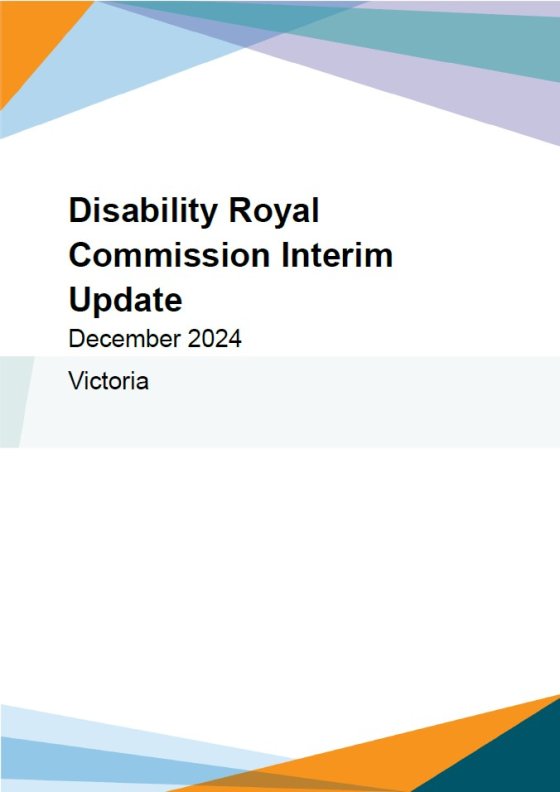 Disability Royal Commission Update. December 2024. Victoria.